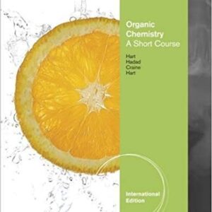Organic Chemistry A Brief Course International Edition 13th Edition by David J. Hart - Test Bank