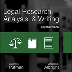 Legal Research, Analysis, and Writing 4th Edition by William H. Putman - Test Bank