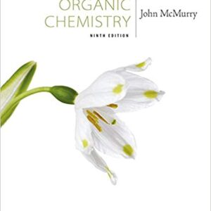 Organic Chemistry 9th Edition by John E. McMurry - Test Bank