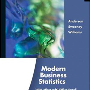 Modern Business Statistics with Microsoft Office Excel 4th Edition by David R. Anderson - Test Bank