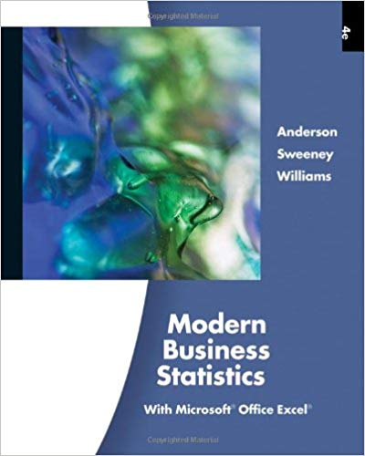 Modern Business Statistics with Microsoft Office Excel 4th Edition by David R. Anderson - Test Bank