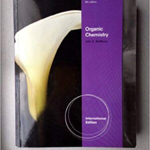 ORGANIC CHEMISTRY 8Th Ed International Edition by John E. McMurry - Test Bank