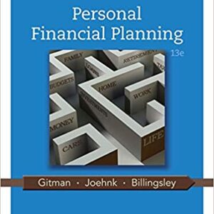 Personal Financial Planning 13th Edition by Lawrence J. Gitman  - Test Bank