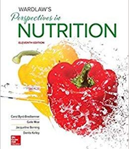 Wardlaw's Perspectives in Nutrition 11th Edition by Carol Byrd-Bredbenner - Test Bank
