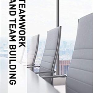 Illustrated Course Guides Teamwork & Team Building - Soft Skills for a Digital Workplace, 2nd Edition by Jeff Butterfield - Test Bank