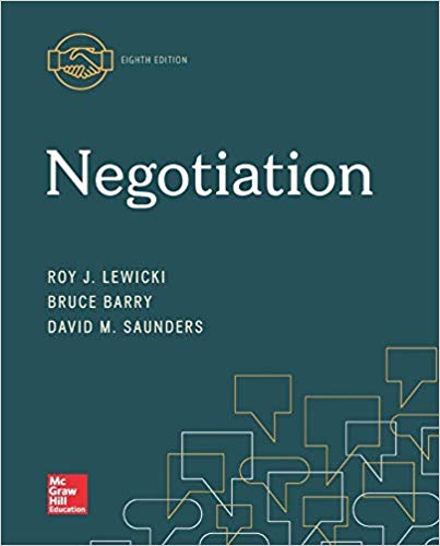 Negotiation 8th Edition By Roy Lewicki  - Test Bank