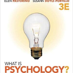 What is Psychology 3rd Edition By Ellen E. Pastorino - Test Bank
