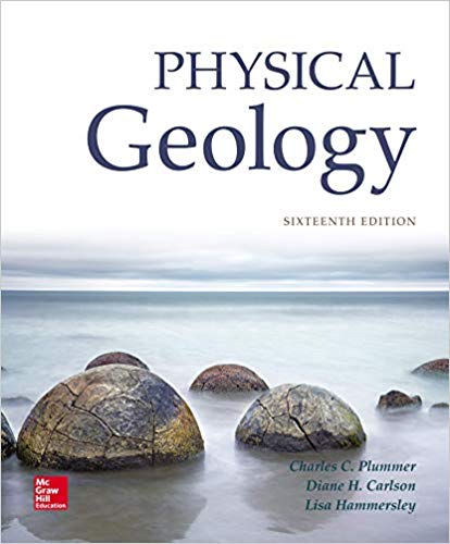 Physical Geology 16th Edition by Charles (Carlos) Plummer - Test Bank