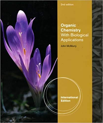 Organic Chemistry With Biological Applications International Edition 2nd Edition by John E. McMurry - Test Bank