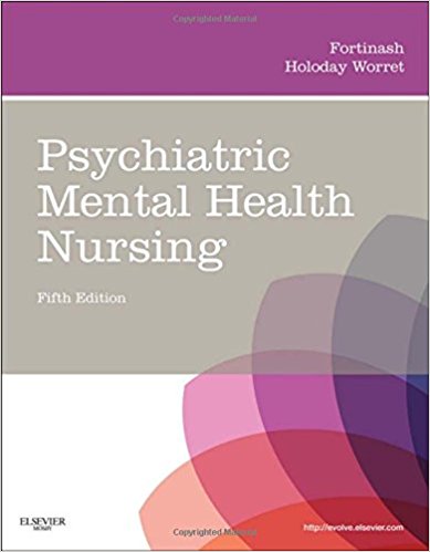 Psychiatric Mental Health Nursing 5th Ed By Fortinash - Test Bank