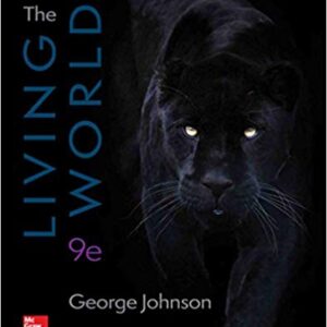 The Living World 9th Edition by George Johnson - Test Bank