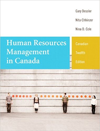 HUMAN RESOURCES MANAGEMENT IN CANADA CANADIAN 12 TH EDITION BY COLE - TEST BANK