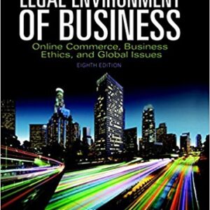 LEGAL ENVIRONMENT OF BUSINESS 8TH EDITION BY CHEESEMAN - TEST BANK
