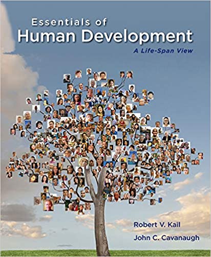 Essentials of Human Development A Life -Span View 1st Edition by Robert V. Kail - Test Bank