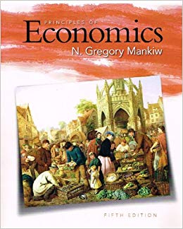 Principles of Economics 5th Edition By N. Gregory Mankiw - Test Bank