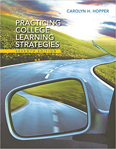 Practicing College Learning Strategies 7th Edition by Carolyn H. Hopper  - Test Bank