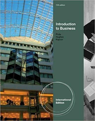 Introduction to Business International Edition 11th Edition by William M. Pride - Test Bank