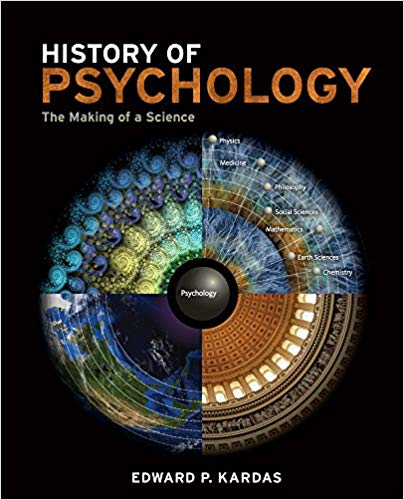 History of Psychology The Making of a Science 1st Edition - Test Bank