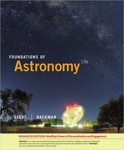 Foundations of Astronomy, Enhanced 13th Edition by Michael A. Seeds - Test Bank
