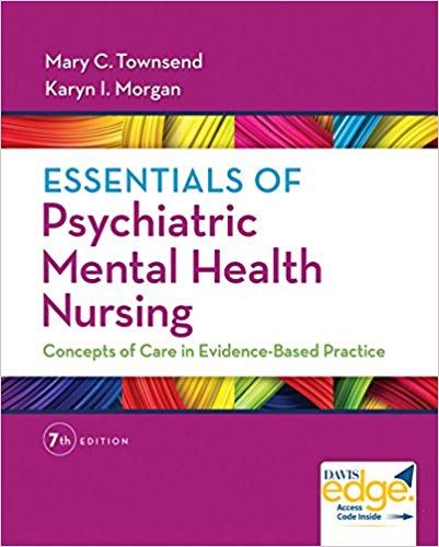 Essentials of Psychiatric Mental Health Nursing 7th Edition By Mary C - Test Bank