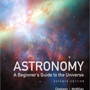 Astronomy A Beginners Guide to the Universe 7th edition by Chaisson - Test Bank