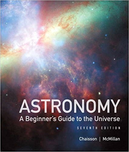 Astronomy A Beginners Guide to the Universe 7th edition by Chaisson - Test Bank