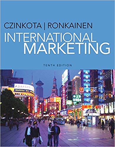 International Marketing 10th Edition by Michael R. Czinkota  - Test Bank