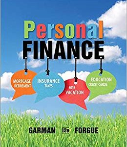 Personal Finance 12th Edition by E. Thomas Garman - Test Bank