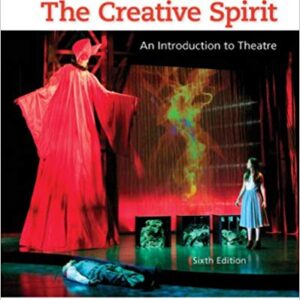 The Creative Spirit An Introduction to Theatre 6th Edition by Arnold - Test Bank