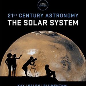 21st Century Astronomy The Solar System Fifth Edition By Kay -Palen -Test Bank
