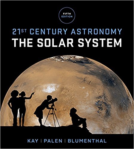 21st Century Astronomy The Solar System Fifth Edition By Kay -Palen -Test Bank