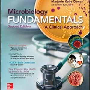 Microbiology Fundamentals A Clinical Approach 2nd Edition by Marjorie Kelly Cowan - Test Bank
