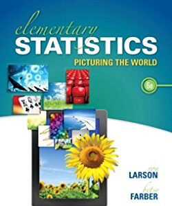 Elementary Statistics Picturing The World 6th Edition By Larson -Test Bank