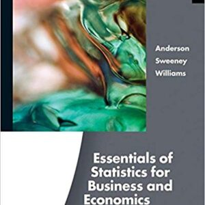 Essentials of Statistics for Business and Economics 6th Edition By by David R. Anderson - Test Bank