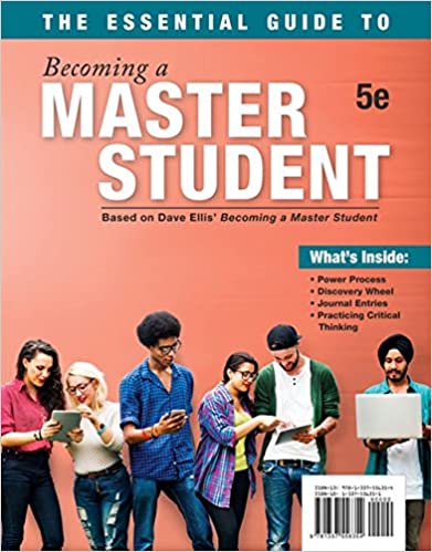 The Essential Guide to Becoming a Master Student 5th Edition by Dave Ellis - Test Bank