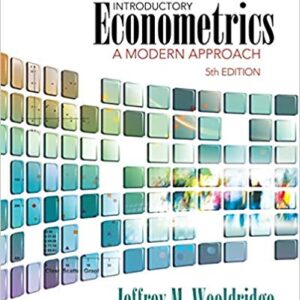 Introductory Econometrics A Modern Approach 5th Edition by Jeffrey M. Wooldridge - Test Bank