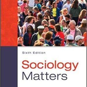 Sociology Matters 6th edition by Richard Schaefer - Test Bank