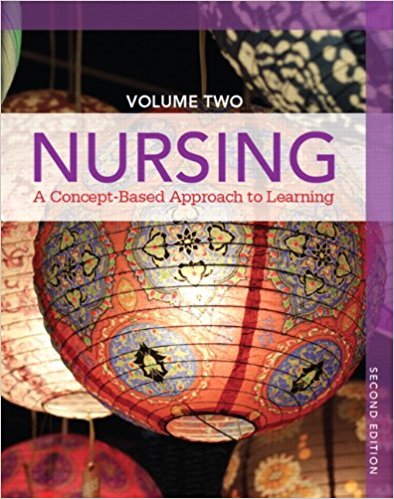 Nursing A Concept Based Approach to Learning Volume II 2nd Ed - Test Bank