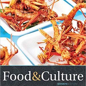Food and Culture, 7th Edition by Pamela Goyan Kittler - Test Bank
