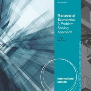 Managerial Economics International Edition 3rd Edition by Luke M. Froeb - Test Bank