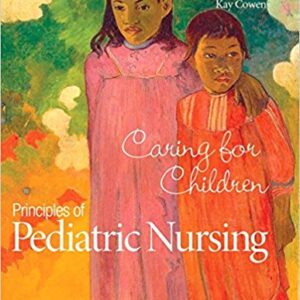 Principles of Pediatric Nursing 6th Ed By Ball - Test Bank