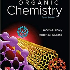 Organic Chemistry 10th Edition by Francis Carey  - Test Bank