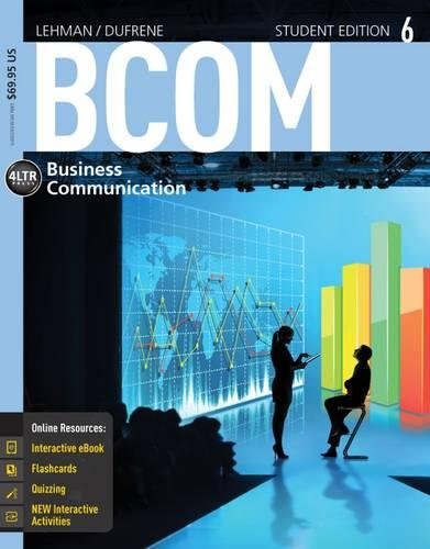 BCOM 6 6th Edition By Lehman, DuFrene  - Test Bank