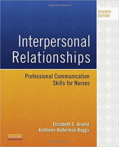 Interpersonal Relationships Professional Communication Skills For Nurses 7th Edition By Boggs Arnold - Test Bank