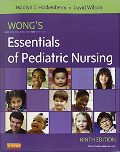 Wong's Essentials of Pediatric Nursing 9th Ed By Marilyn J. Hockenberry - Test Bank
