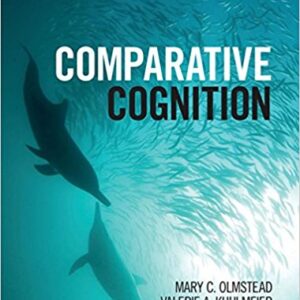 Comparative Cognition By Olmstead Kuhlmeier - Test Bank