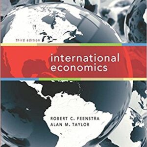 International Economics 3rd Edition By Robert C. Feenstra - Test Bank