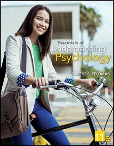 Essentials of Understanding Psychology 11th Edition by Feldman  - Test Bank