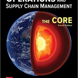 Operations And Supply Chain Management The Core 4th Edition by F. Robert Jacobs  - Test Bank