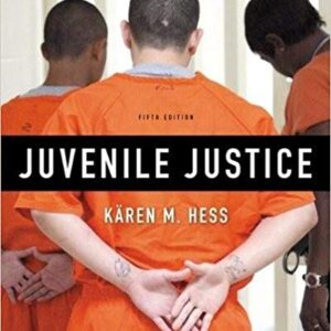 Juvenile Justice 5th Edition By Kären - Test Bank
